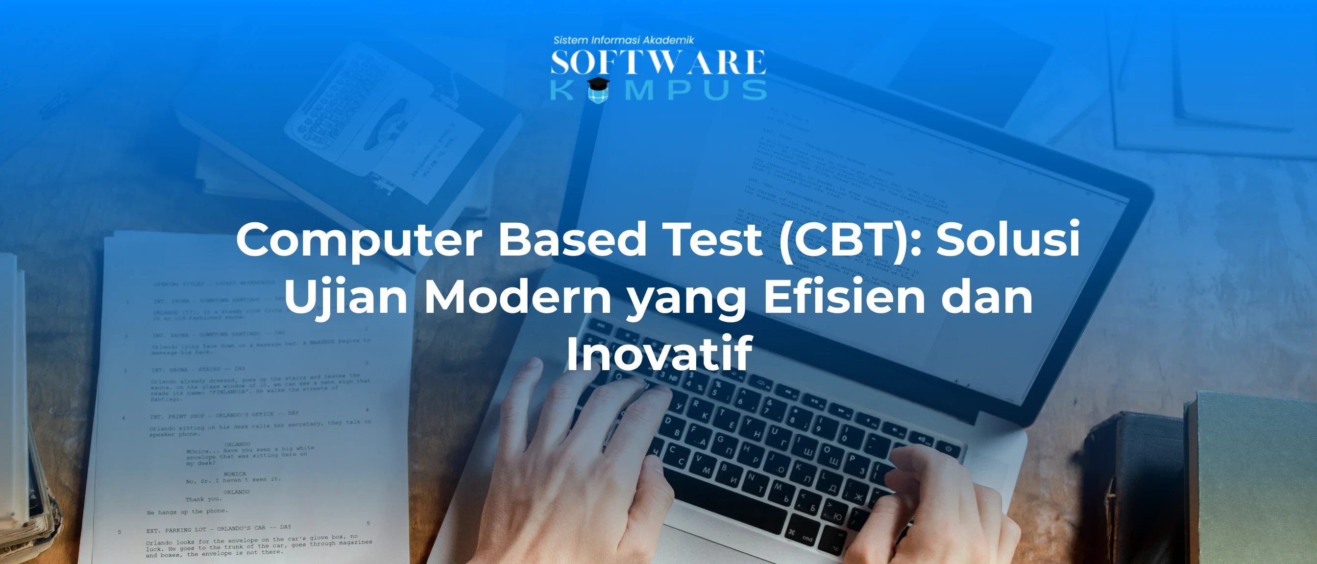 Computer Based Test (CBT): Solusi Ujian Modern yang Efisien dan Inovatif